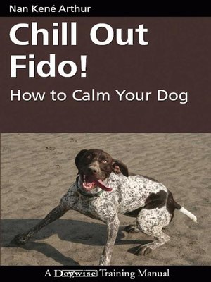 cover image of Chill Out Fido!